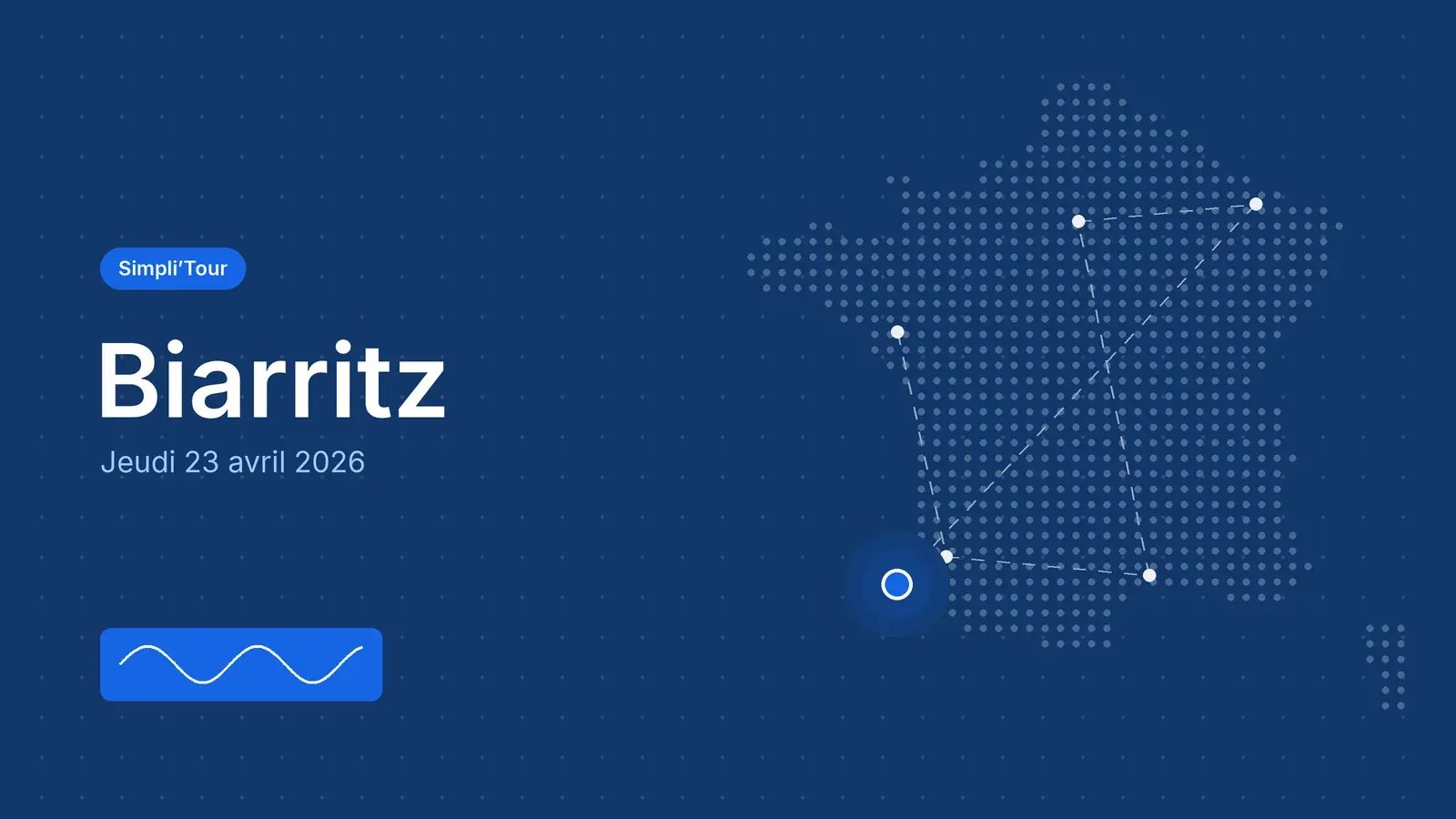 Simpli’Tour Biarritz, jeudi 23 avril 2026, sur la carte de France de la tournée